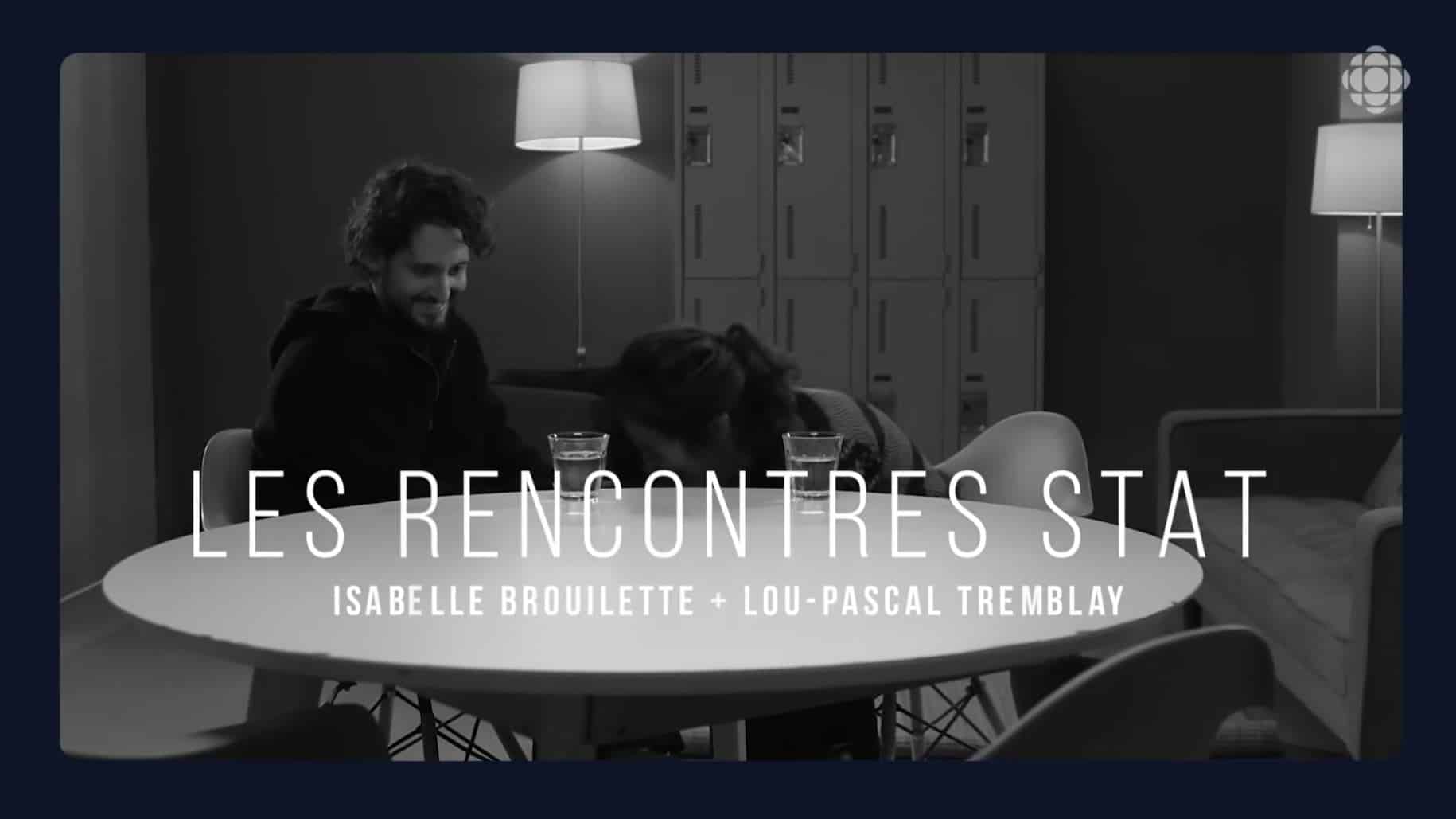Les rencontres STAT – Isabelle Brouillette + Lou-Pascal Tremblay