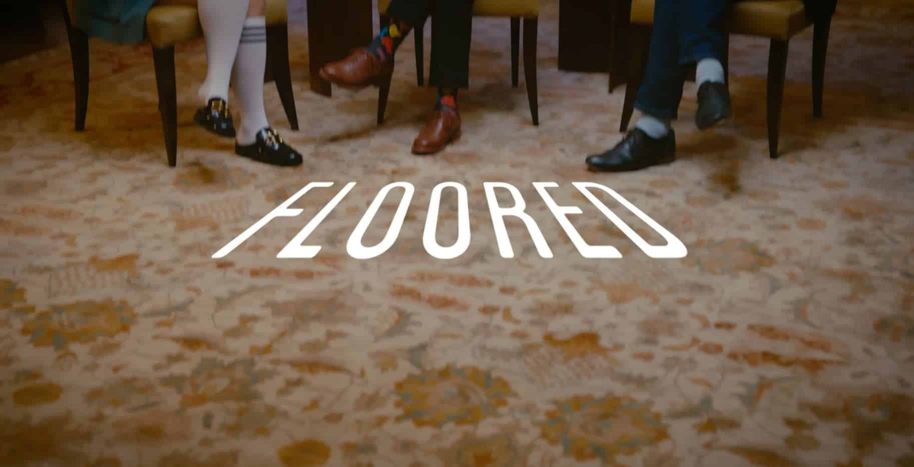 Floored